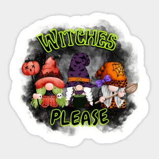 Gnome Witches Please Sticker